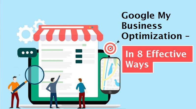 Google My Business Optimization